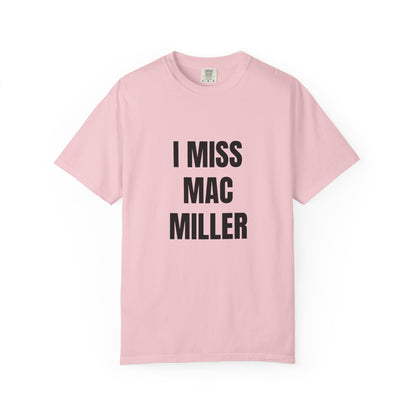"i miss mac miller"  ☆ unisex t-shirt/mac miller merch