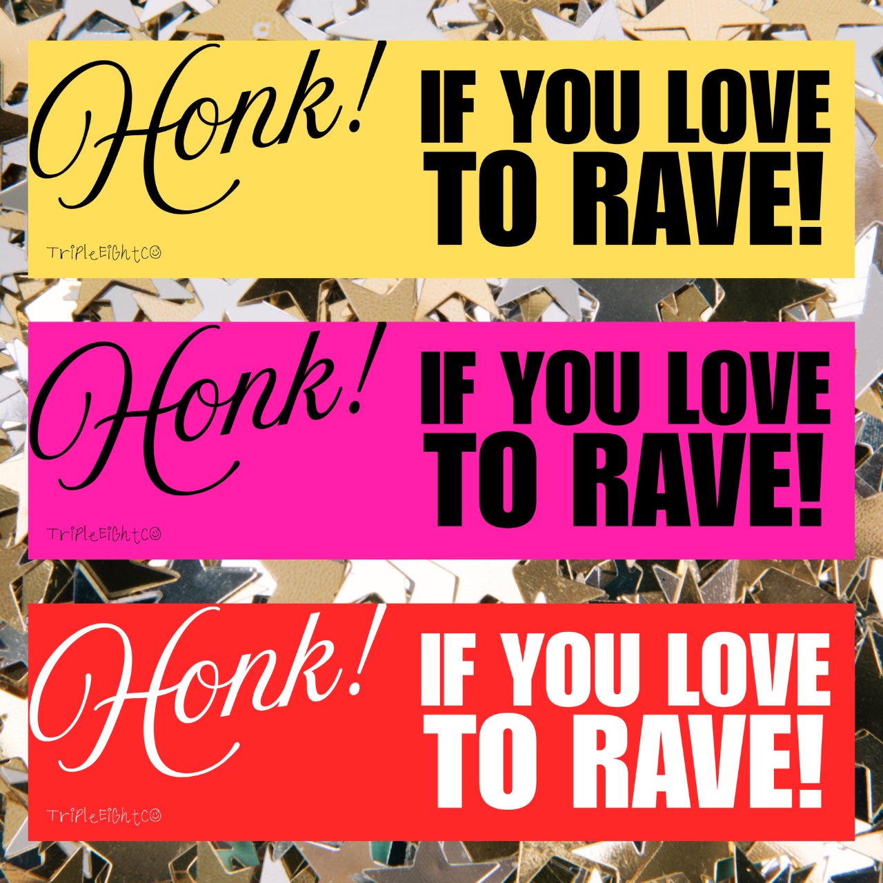 HONK! IF YOU LOVE TO RAVE ☆ hot pink ☆ bumper/laptop sticker decal