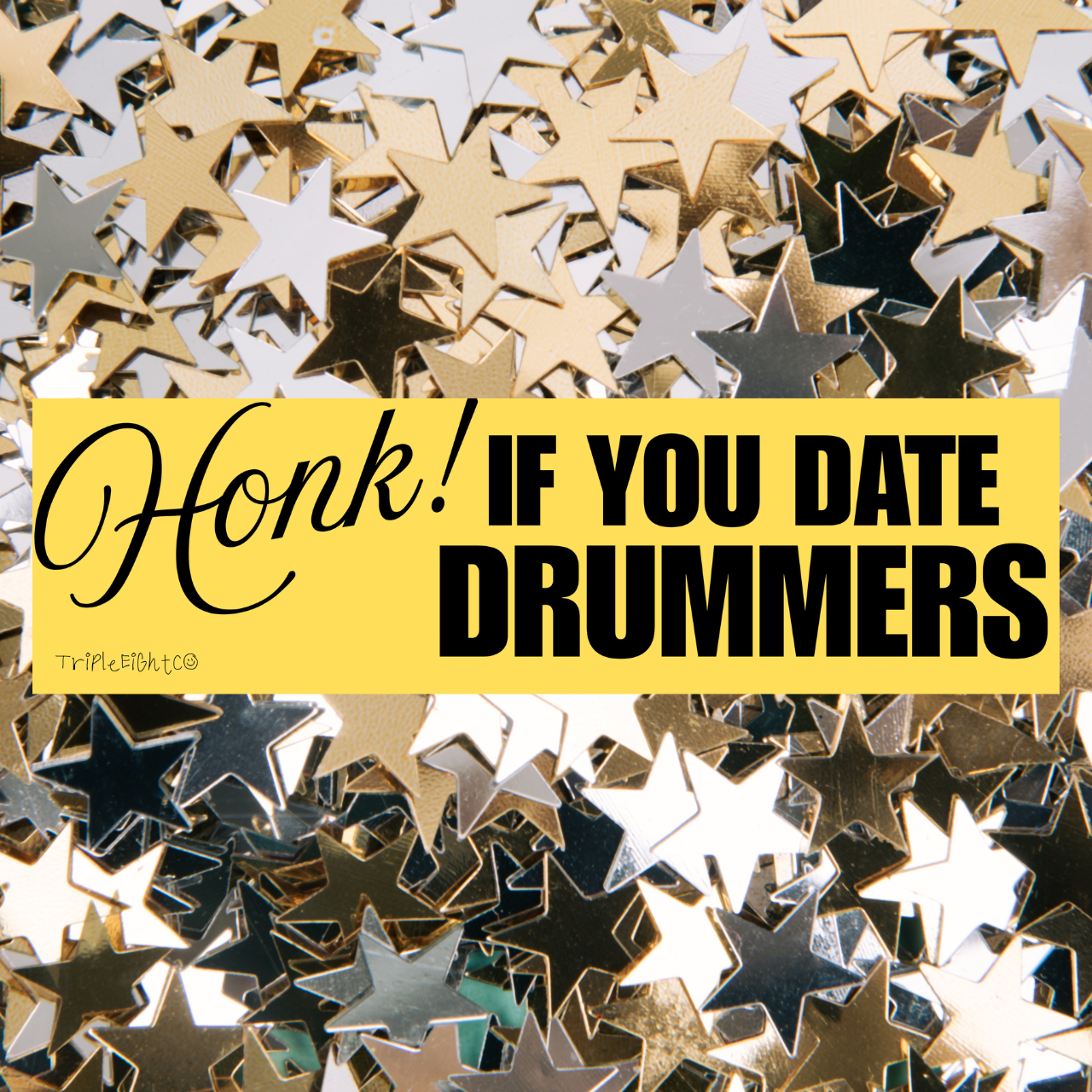 HONK! IF YOU DATE DRUMMERS ☆ butter ☆ laptop/bumper sticker decal