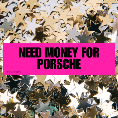 NEED MONEY FOR PORSCHE ☆ hot pink ☆ laptop/bumper sticker decal