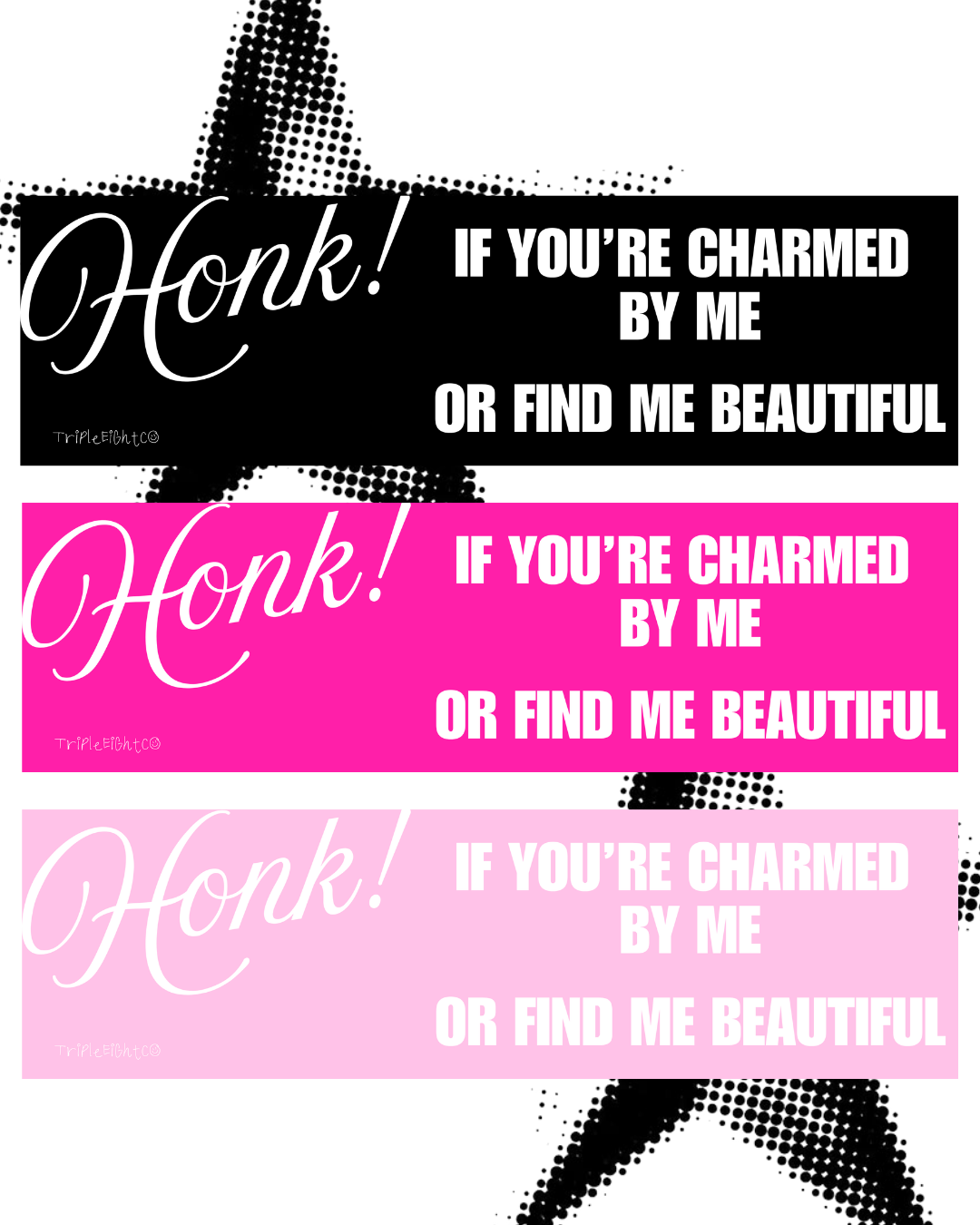 HONK! IF YOU'RE CHARMED ☆ hot pink ☆ laptop/bumper sticker decal