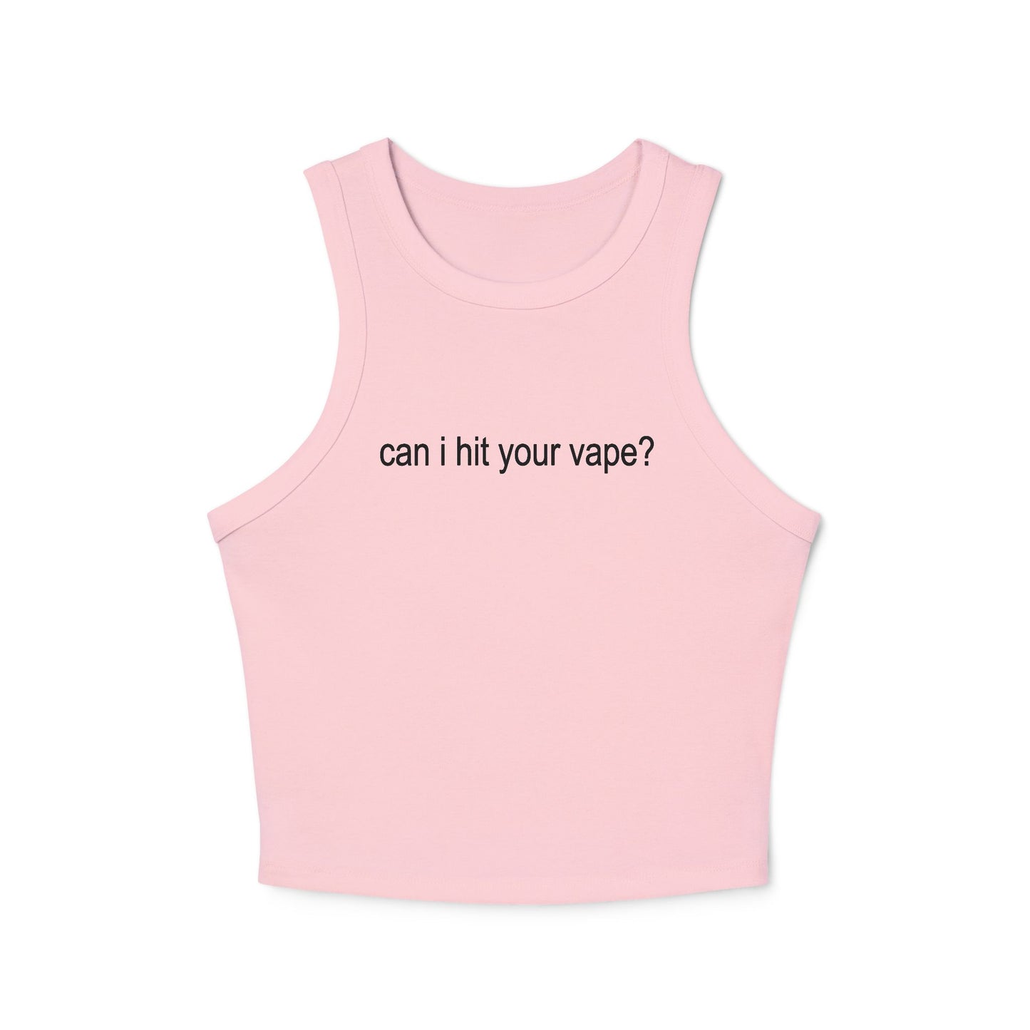 "can i hit your vape?" tank  ☆ ribbed racerback top
