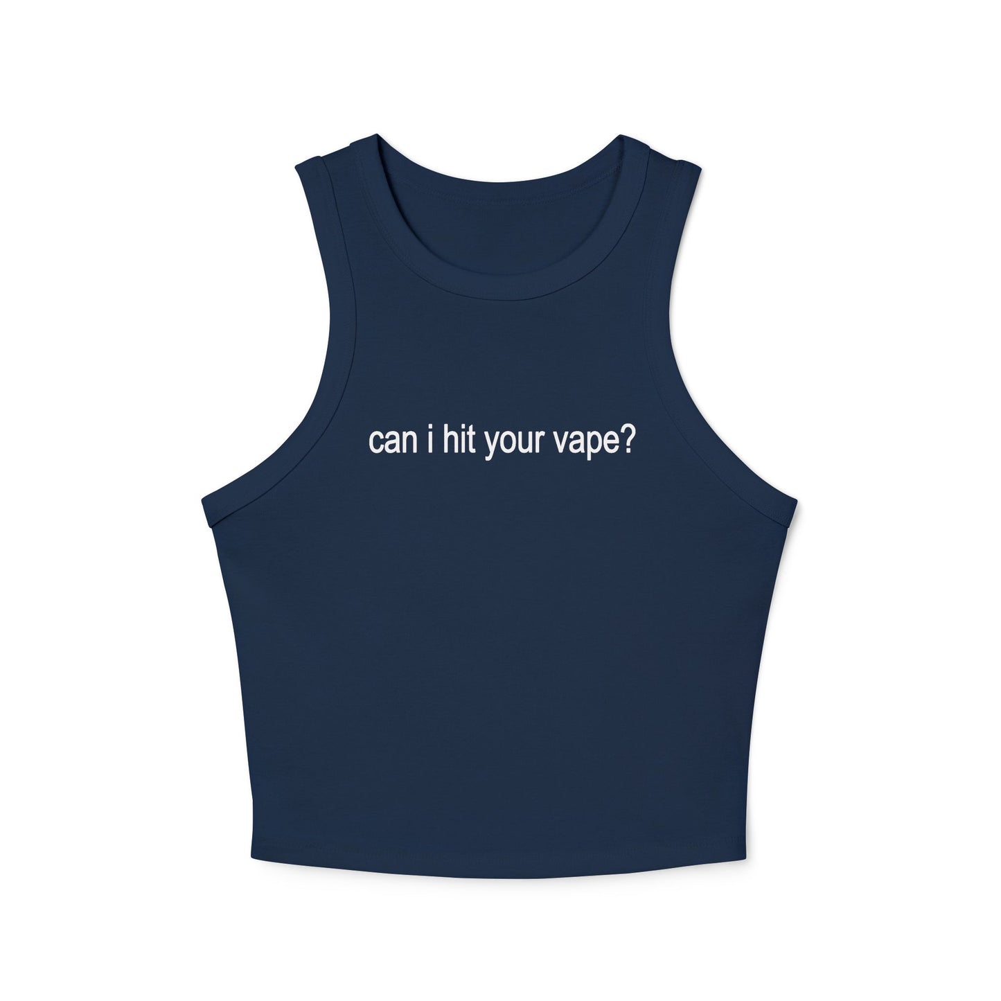 "can i hit your vape?" tank  ☆ ribbed racerback top