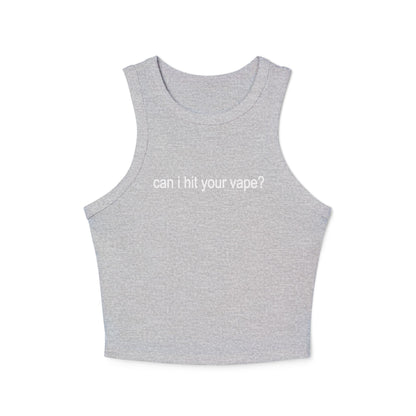 "can i hit your vape?" tank  ☆ ribbed racerback top