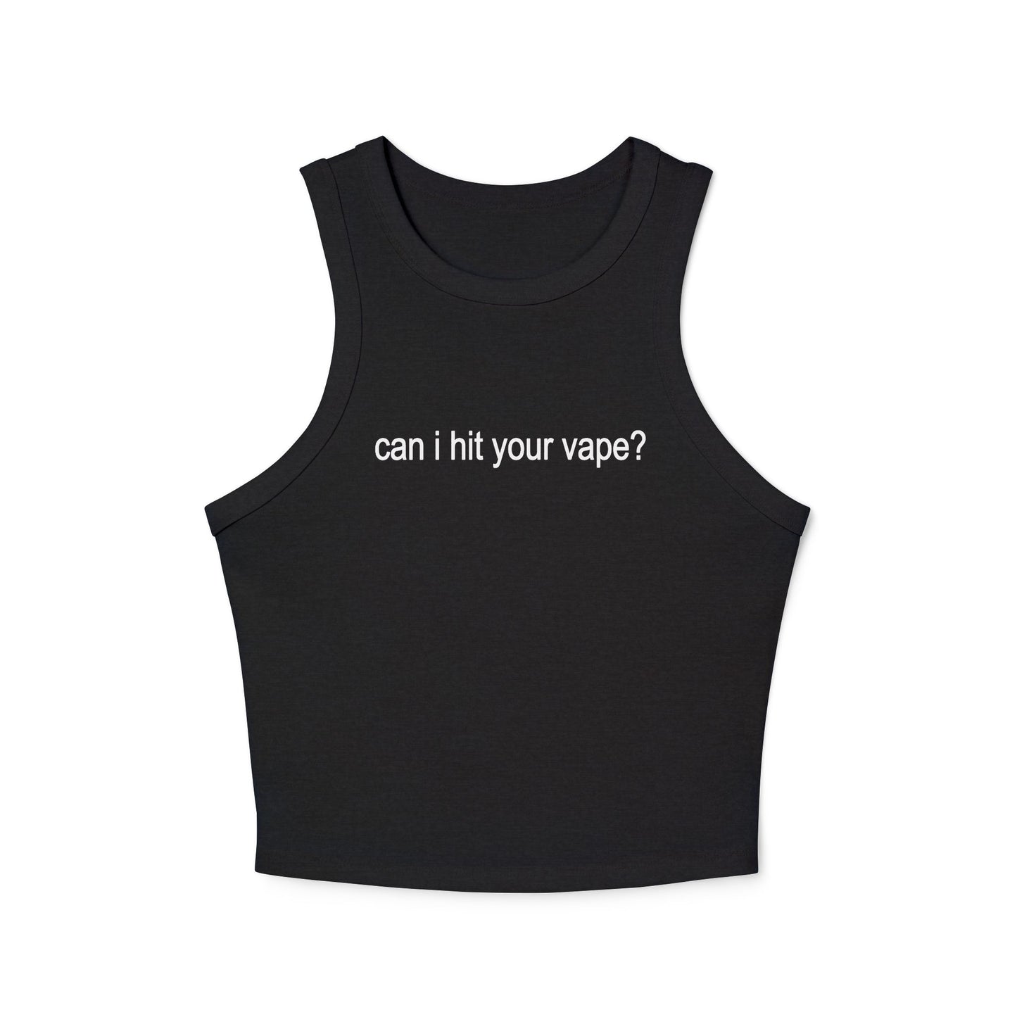 "can i hit your vape?" tank  ☆ ribbed racerback top